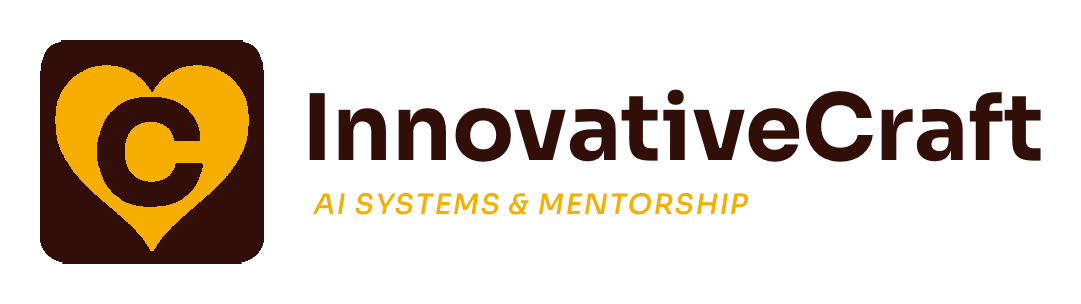 InnovativeCraft, AI Systems and Mentorship